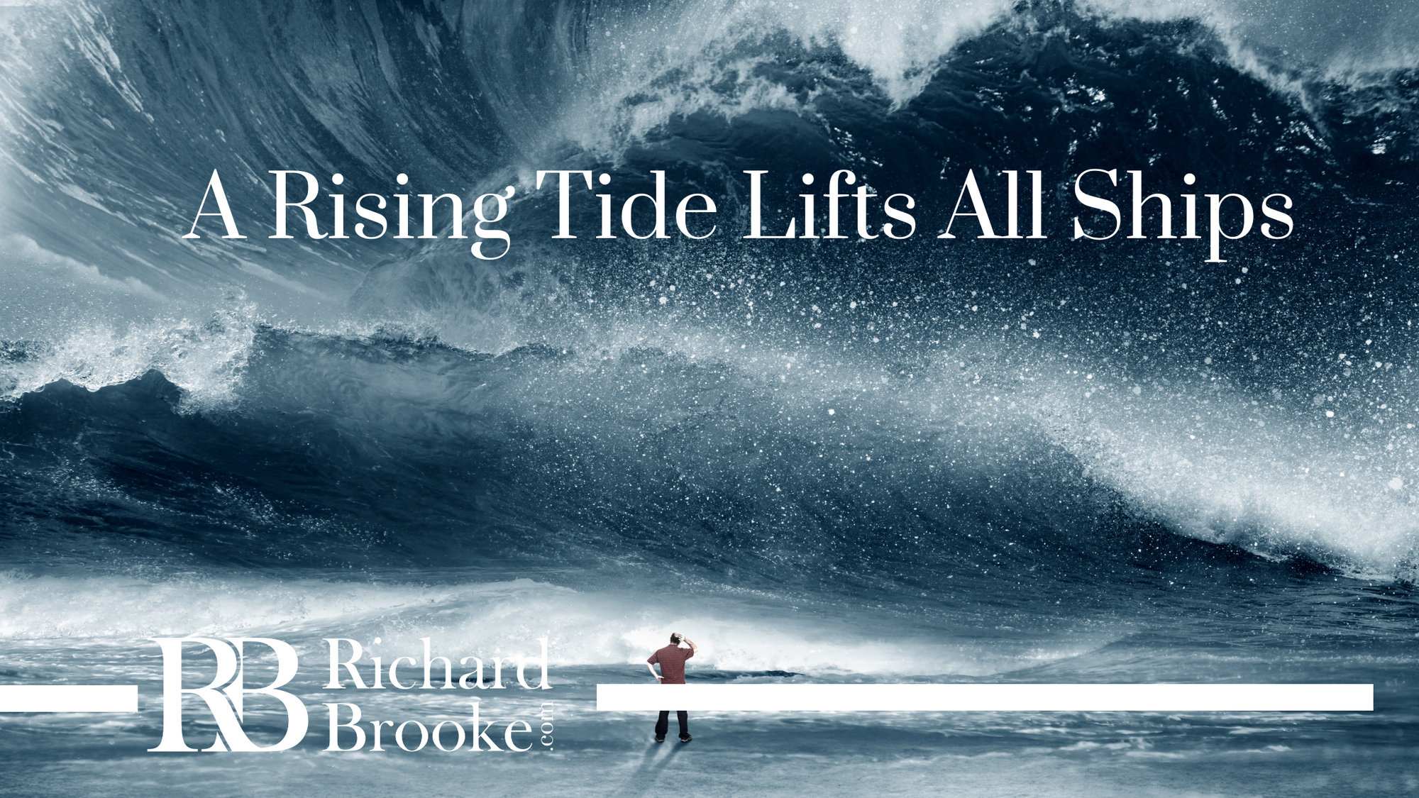 A Rising Tide Lifts All Ships